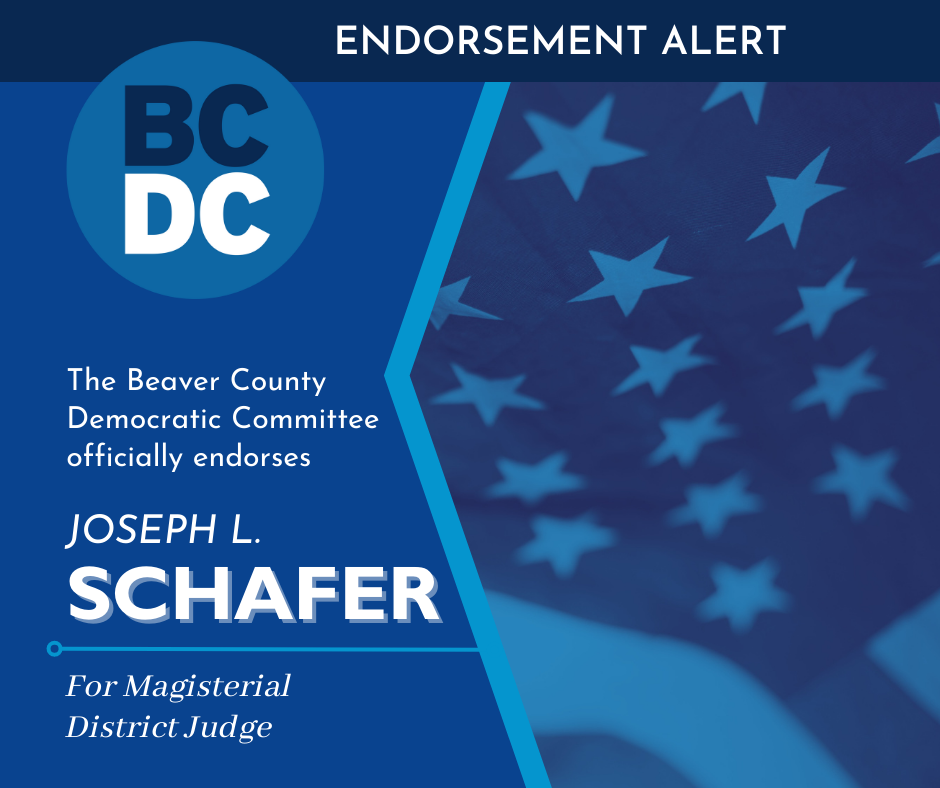 Joseph L. Schafer for Magisterial District Judge